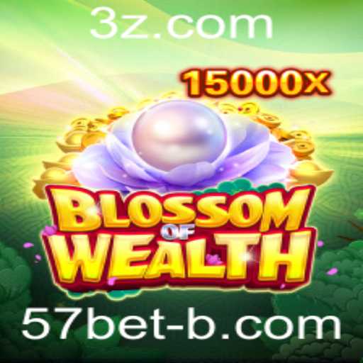 BlossomofWealth: Um Mergulho no Universo de Entretenimento com 57bet