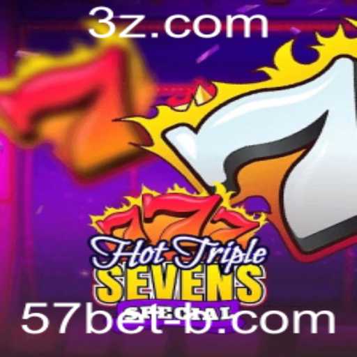 Descubra o Fascinante Mundo de HotTripleSevensSpecial: A Emoção do Jogo com 57bet